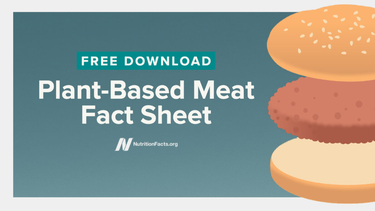 Ficha informativa sobre carne à base de plantas |  NutritionFacts.org